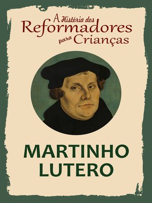 cover image of A História dos Reformadores para Crianças
